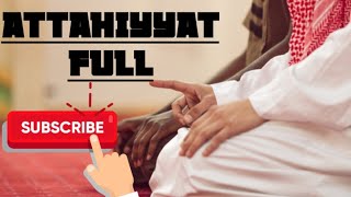 Learn Attahiyat Lillahi Wa Salawatu Full Dua For Namaz [upl. by Samy]