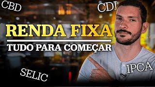 Renda fixa  O que é CDB CDI SELIC LCA LCI LC IPCA [upl. by Adrell553]