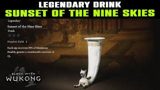 LEGENDARY DRINK SUNSET OF THE NINE SKIES Drink Location Guide  Black Myth Wukong [upl. by Schild]