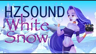 HZSOUND WHITE SNOW [upl. by Nomrah458]