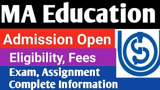 IGNOU MA Education Course Details Eligibility Assignment exams  IGNOU info [upl. by Kram]