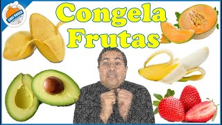 Como CONGELAR FRUTAS para la cuarentena quedateencasa [upl. by Arahc]