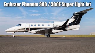 Inside Embraer Phenom 300 and 300E Super Light Business jet [upl. by Drucill]