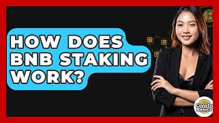 How Does BNB Staking Work  CryptoBasics360com [upl. by Gladine750]