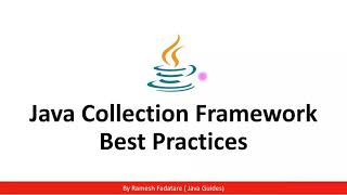 Java Collections Best Practices  Java Guides [upl. by Sucramel]