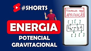 Shorts de Física  COMO CALCULAR ENERGIA POTENCIAL GRAVITACIONAL Fórmulas para Aprovação [upl. by Consuela]