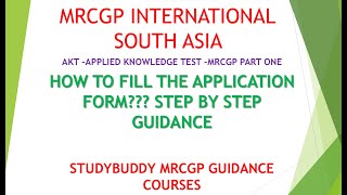 APPLICATION FILLING MRCGP SOUTH ASIA AKT EXAM [upl. by Ronnie]