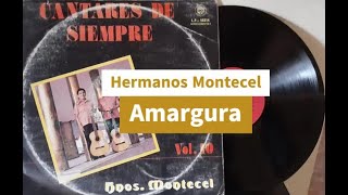 Hermanos Montecel  Amargura [upl. by Madden]