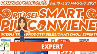 VOLANTINO EXPERT dal 10 al 23 Maggio 2021 [upl. by Cynera]