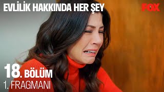 Evlilik Hakkında Her Şey 18 Bölüm 1 Fragmanı [upl. by Eskil]