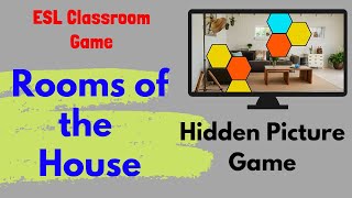 ESL Game  Rooms of the House  Hidden Picture Game [upl. by Whitver]