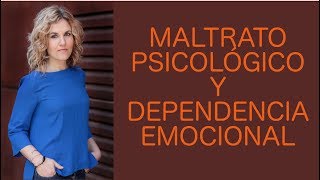 Libérate del maltrato psicológico y supera la dependencia emocional Psico cápsulas [upl. by Keely175]