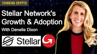 Denelle Dixon Interview  Stellar Network XLM MoneyGram USDC CBDC Congress amp Crypto Regulations [upl. by Roman]