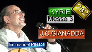 Messe 3 de JeanClaude GIANADDA  KYRIE  Instrumental avec les paroles  N°282 [upl. by Eidorb932]