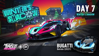 Need For Speed No Limits  2021 Bugatti Bolide Winters Shadow  Day 7  Winters Shadow [upl. by Pember]