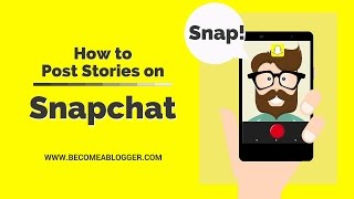 How to Post Stories in Snapchat [upl. by Asena]