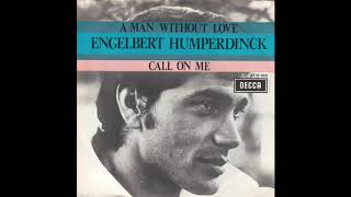 Engelbert Humperdinck  A Man Without Love Quando MInnamoro [upl. by Maite312]