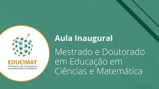 Aula Inaugural Mestrado e Doutorado  Educimat turmas 20221 [upl. by Florine]