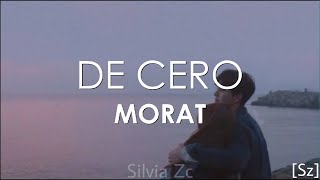 Morat  De Cero Letra [upl. by Enilatan692]