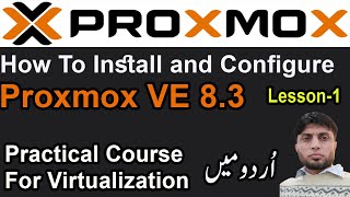 How To Install and Configure Proxmox VE 83  Lesson1 [upl. by Laaspere397]