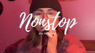 Nonstop  Mia Villaflores [upl. by Ttehc]