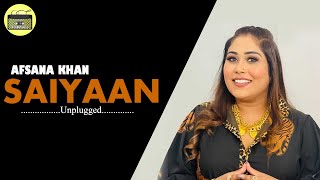 AFSANA KHAN  SAIYAAN  Unplugged  Acousitic  Full HD 1080p [upl. by Sherry]