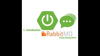 1 Introduction  LearnHands on RabbitMQ using Spring Boot [upl. by Gnanmas]