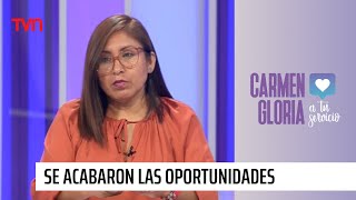 Se acabaron las oportunidades  Carmen Gloria a tu servicio [upl. by Bultman]