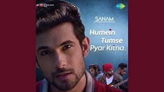 Humein Tumse Pyar Kitna [upl. by Hudis928]