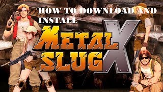 How to download in install Metal Slug X full game on PC [upl. by Anitac]