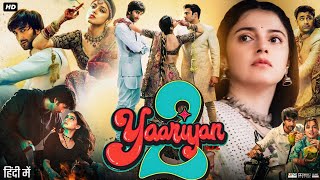 Yaariyan 2 Full Movie  Meezaan Jafri  Yash Dasgupta  Warina Hussain  Review amp Facts [upl. by Ahsilat]