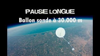 BALLON SONDE A 30000 METRES [upl. by Magnum]