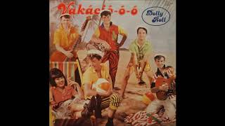 Dolly Roll – Vakációóó 1983 Full album [upl. by Sievert243]