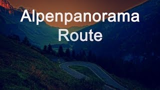 Alpenpanorama Route [upl. by Aihsemaj]