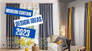 Trendy Modern Curtain Design Ideas for 2023 [upl. by Alrac]