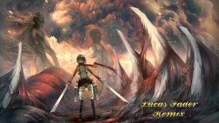 Shingeki No Kyojin OST  Attack On Titan Lucas Fader Remix [upl. by Assiren]