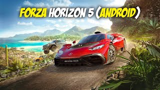 How To Play Forza Horizon 5 On Android EASIEST METHOD [upl. by Hercule]