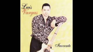 Inocente  Luis Vargas Audio Bachata [upl. by Lachance499]