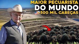 ELE É O REI DO GADO AMERICANO  Maior fazenda de gado do mundo [upl. by Georg]