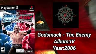 WWE Smackdown VS Raw 2007 SoundtrackGodsmack  quotThe Enemyquot [upl. by Atinrehs45]