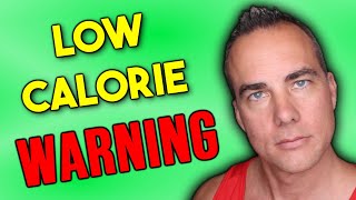 How Many Calories Is Too Low  WARNING [upl. by Atterys]