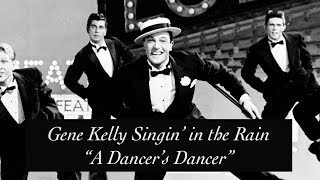 Gene Kelly  A Dancer’s Dancer [upl. by Aldrich]