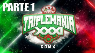 TRIPLEMANIA XXXI CDMX Parte 1  Lucha Libre AAA [upl. by Adnor69]