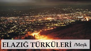 Elazığ Türküleri  HARPUT KÜRSÜBAŞI GECELERİ [upl. by Nylecaj]