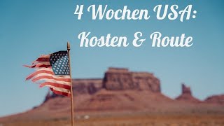 USA Roadtrip  Kosten Route und Tipps für 4 Wochen Westküste [upl. by Alakam606]