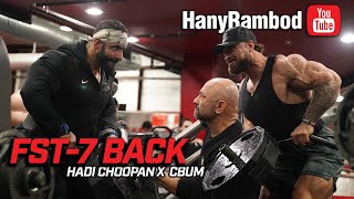 FST7 BACK with Chris Bumstead X Hadi Choopan [upl. by Takeshi753]