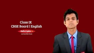 Class IX  CBSE Board  English [upl. by Stevena]