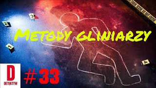 Detektyw 33 Metody gliniarzy [upl. by Adamski]