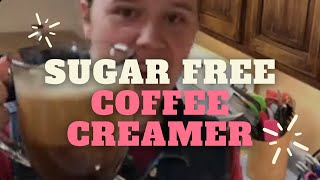 Sugar Free Coffee Creamer  easy to make [upl. by Reprah]