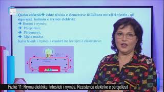 Fizikë 11  Rryma elektrike Intesiteti i rrymës Rezistenca elektrike e përcjellësit [upl. by Namaan69]